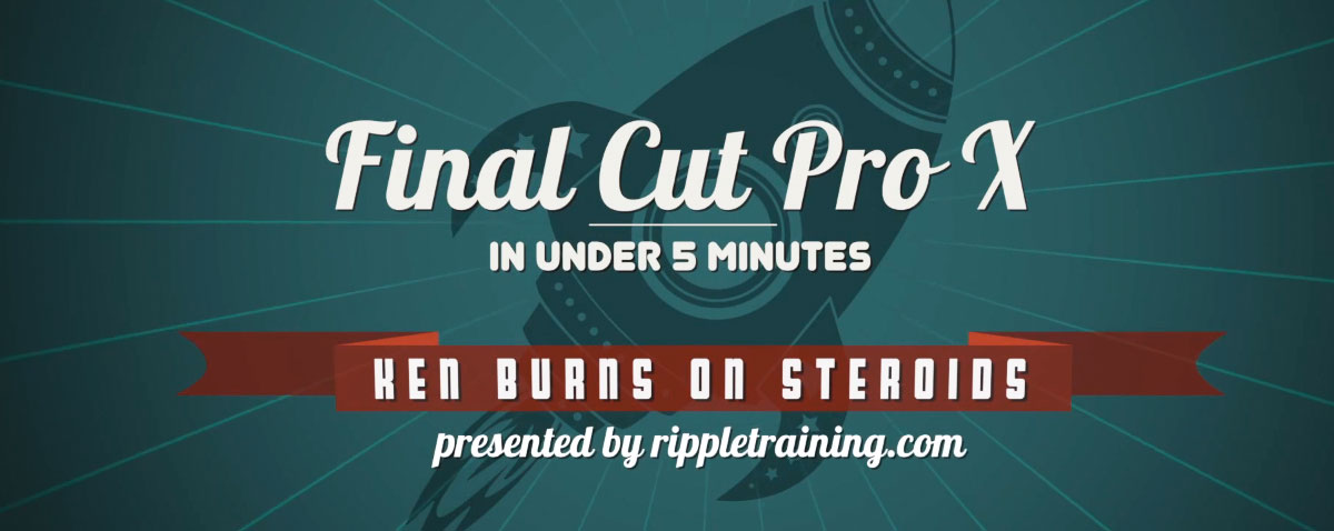 fcpx in 5 ripple ken burns
